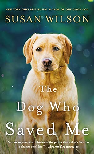 The Dog Who Saved Me