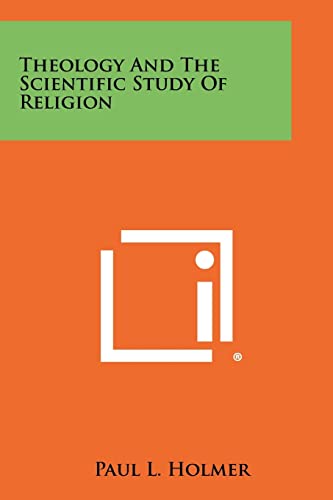 Theology And The Scientific Study Of Religion