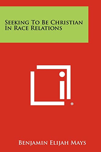 Seeking To Be Christian In Race Relations