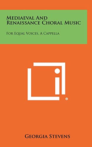 Mediaeval and Renaissance Choral Music