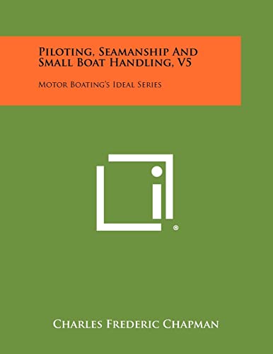 Piloting, Seamanship And Small Boat Handling, V5