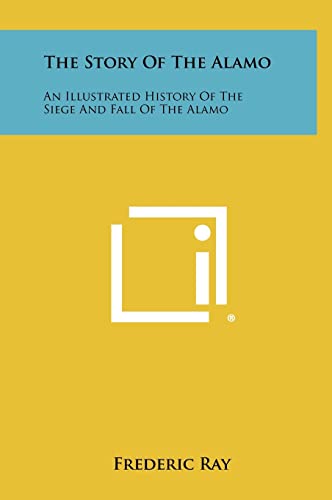 The Story Of The Alamo