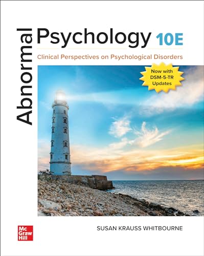Loose Leaf Abnormal Psychology: Clinical Perspectives on Psychological Disorders