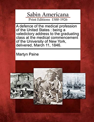 A Defence of the Medical Profession of the United States