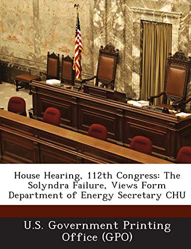 House Hearing, 112th Congress