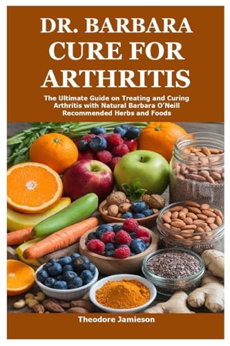 Dr. Barbara Cure for Arthritis