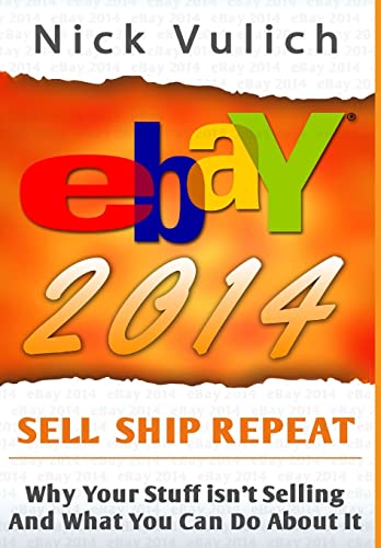 eBay 2014: Why You're Not Selling Anything on eBay, and What You Can Do About it