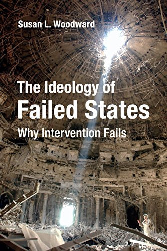 The Ideology of Failed States