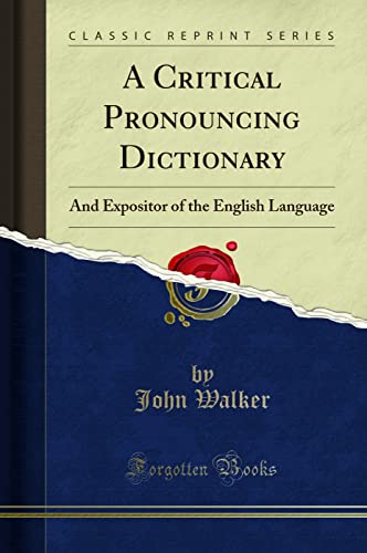 A Critical Pronouncing Dictionary