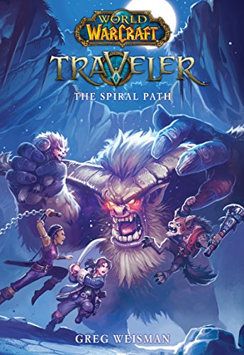 The World of Warcraft: Traveler: The Spiral Path