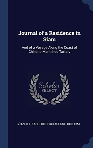Journal of a Residence in Siam