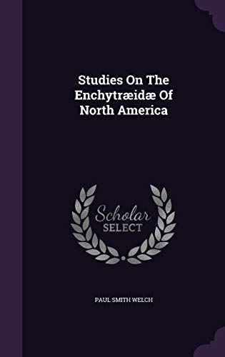 Studies On The Enchytræidæ Of North America