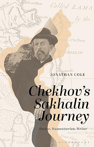 Chekhovs Sakhalin Journey