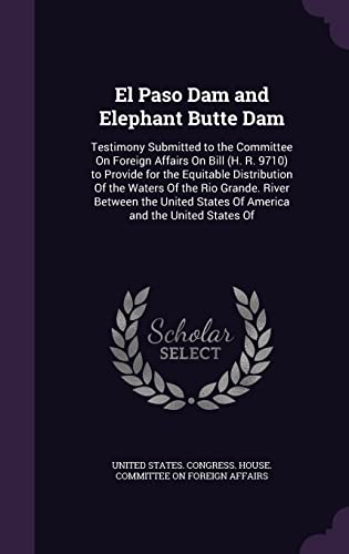 El Paso Dam and Elephant Butte Dam