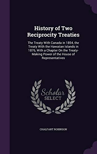 History of Two Reciprocity Treaties