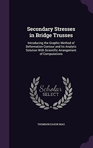 Secondary Stresses in Bridge Trusses