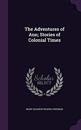 The Adventures of Ann; Stories of Colonial Times