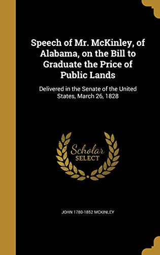 Speech of Mr. McKinley, of Alabama, on the Bill to Graduate the Price of Public Lands