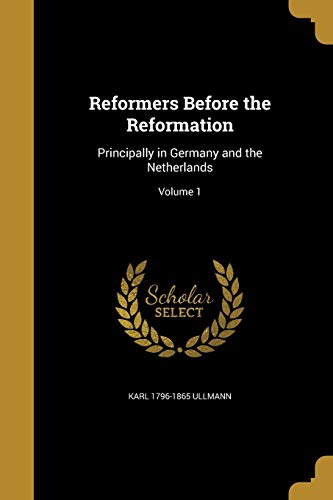 Reformers Before the Reformation