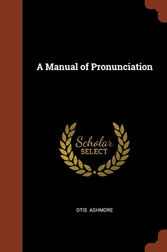 A Manual of Pronunciation