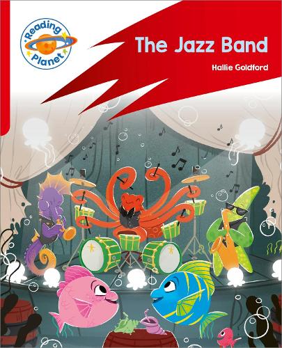 Reading Planet: Rocket Phonics Target Practice - The Jazz Band - Red A