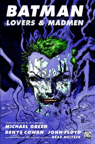 Batman Lovers And Madmen TP
