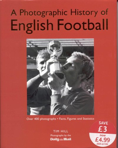 A Photographic History of English Football