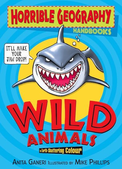 Horrible Geography Handbooks: Wild Animals