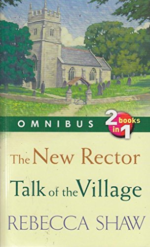 THE NEW RECTOR & TALK OF THE VILLAGE (Omnibus edition)
