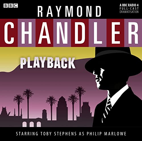 Raymond Chandler Playback