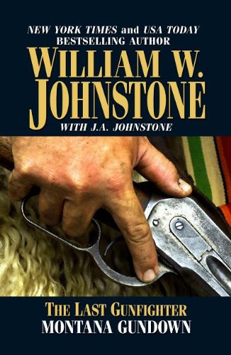 The Last Gunfighter: Montana Gundown