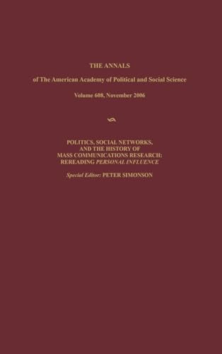Politics, Social Networks, and the History of Mass Communications Research: Rereading Personal Influence