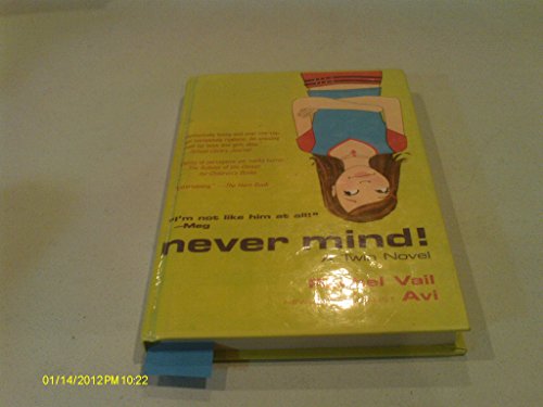 Never Mind! a Twin Novel