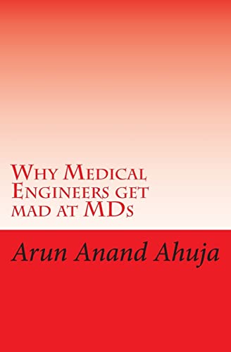 Why Medical Engineers Get Mad at MDS