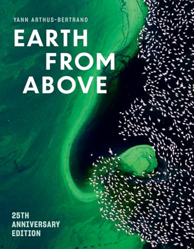 Earth from Above (25th Anniversary Edition)