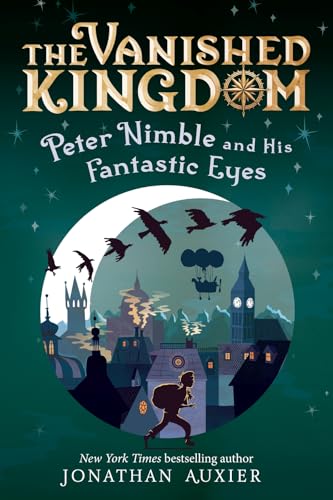 Peter Nimble and His Fantastic Eyes (the Vanished Kingdom Book 1)