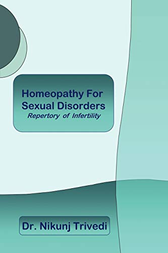 Homeopathic Treatment For Sexual Disorders and Infertility