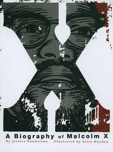 American Graphic X a Biography of Malcolm X
