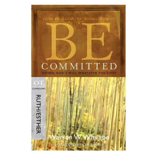Be Committed - Ruth & Esther