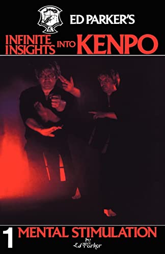 Ed Parker's Infinite Insights Into Kenpo