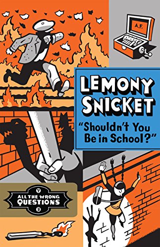 Shouldn't You Be In School? (All the Wrong Questions)