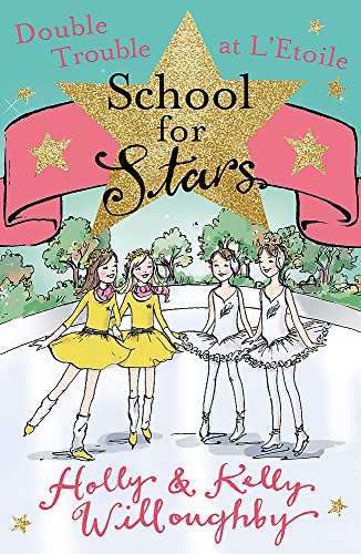School for Stars: Double Trouble at L'Etoile