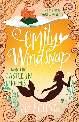 Emily Windsnap and the Castle in the Mist
