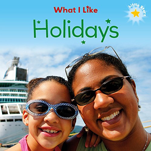 Little Stars: What I Like - Holidays