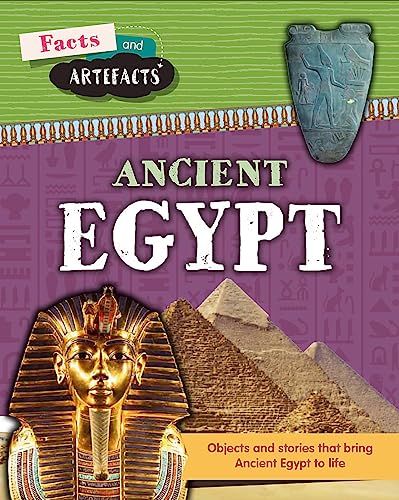 Facts and Artefacts: Ancient Egypt