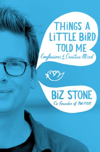 Things A Little Bird Told Me