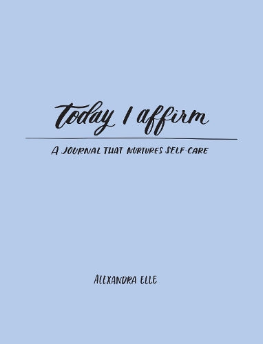 Today I Affirm