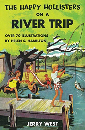 The Happy Hollisters on a River Trip