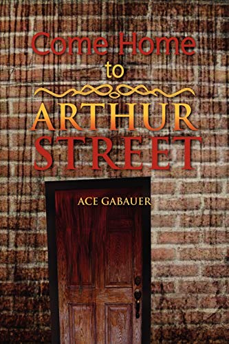 Come Home to Arthur Street