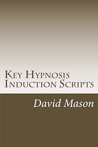 Key Hypnosis Induction Scripts